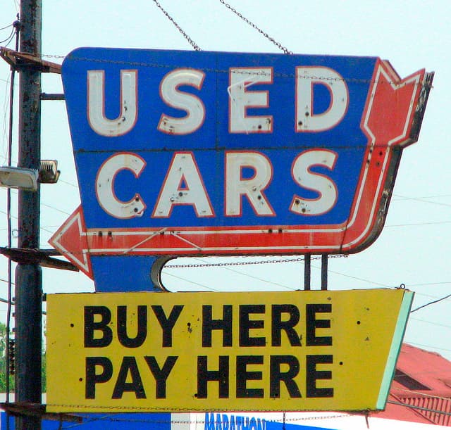 AVOID ''BUY HERE, PAY HERE''